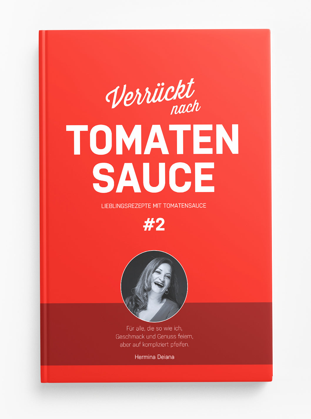 Kochbuch-Hermina-Deiana-Verrueckt-nach-Tomatensauce-2